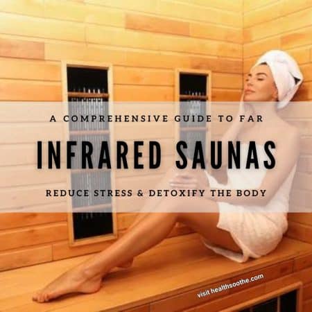 Infrared Saunas For Detoxification: How Sweating Can Cleanse Your Body