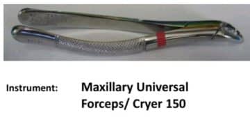 Maxillary Universal Forceps Are Also Known As Cryer 150