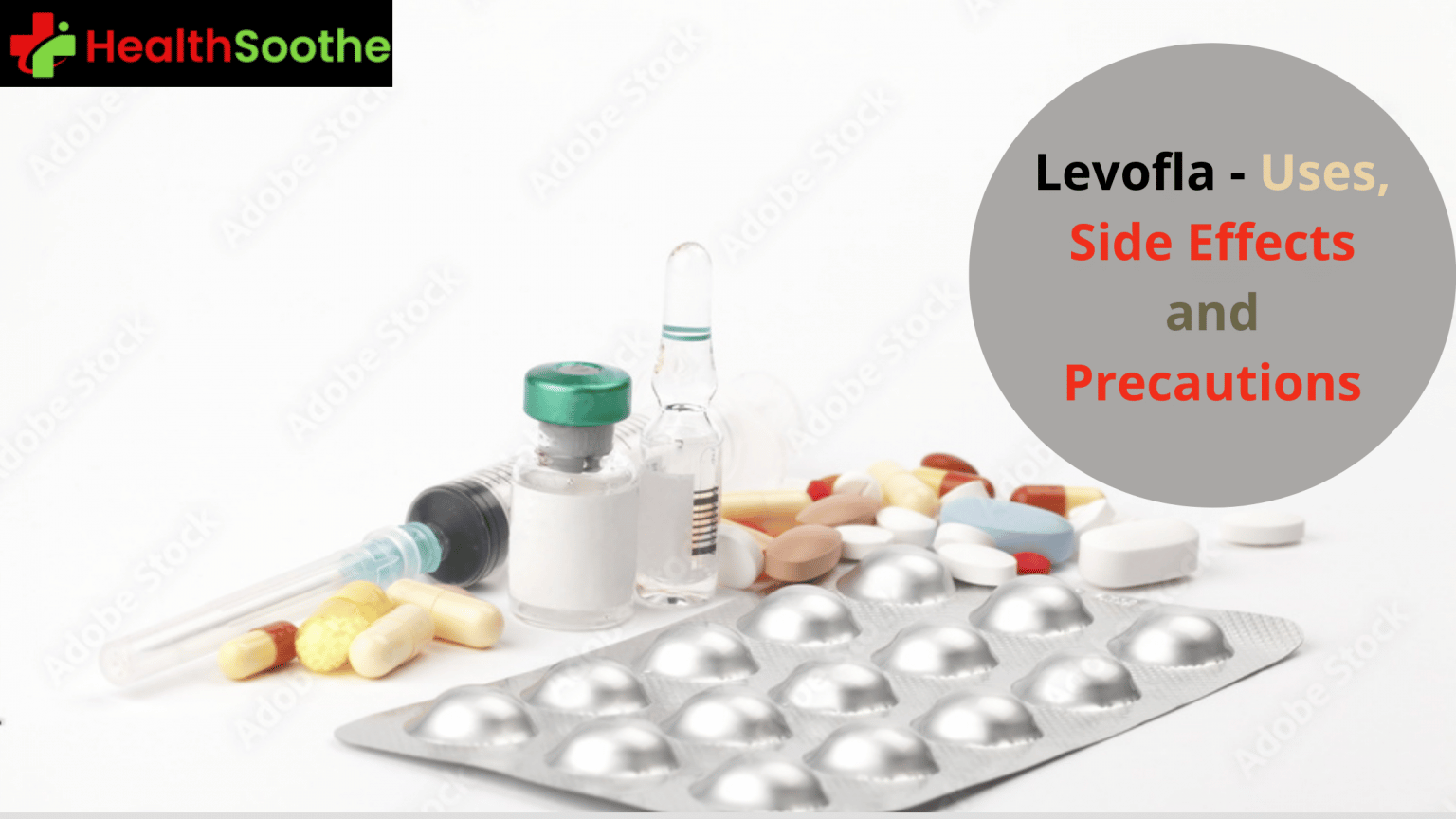 Levofla Facts: Usage, Effects &Amp; Precautions