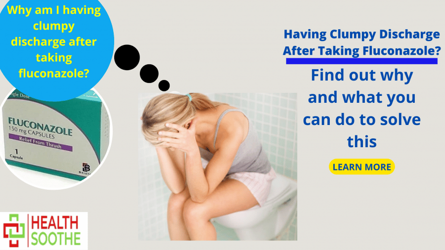 How Should Fluconazole Be Used To Avoid Clumpy Discharge After Taking Fluconazole?